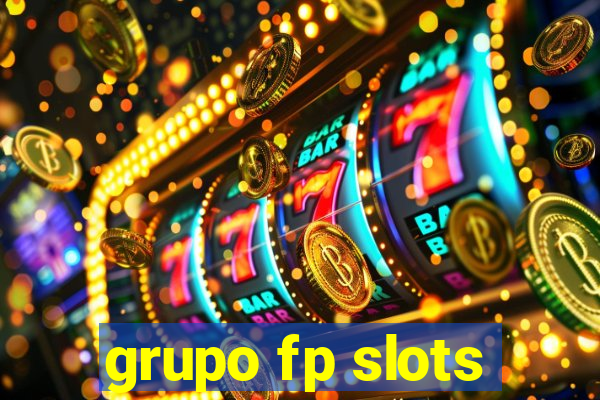 grupo fp slots